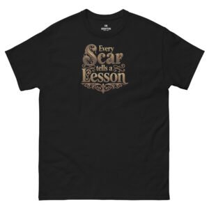 Every Scar tells a Lesson